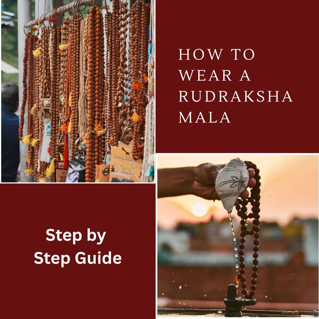 How to Wear a Rudraksha Mala: Complete Spiritual Guide